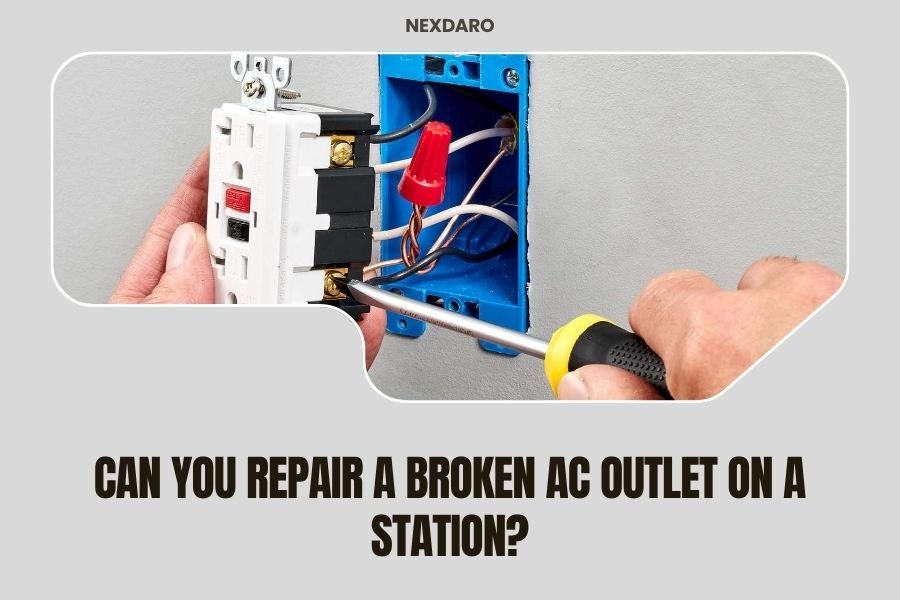 Can You Repair a Broken AC Outlet on a Station