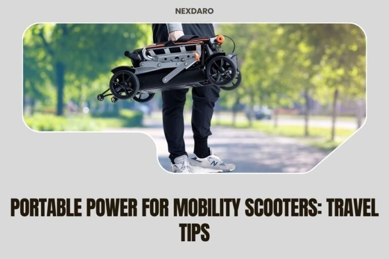 Portable Power for Mobility Scooters: Travel Tips