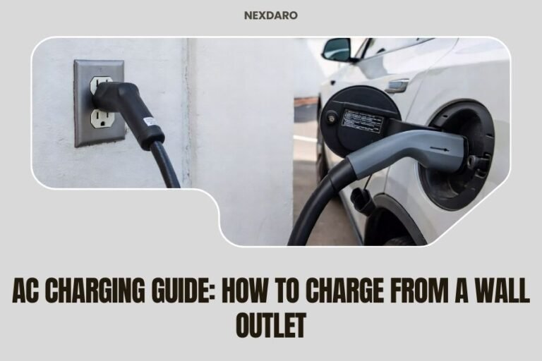 AC Charging Guide: How to Charge from a Wall Outlet