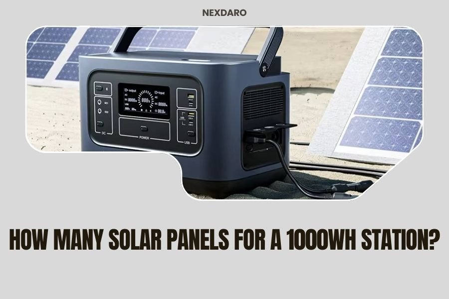How Many Solar Panels for a 1000Wh Station